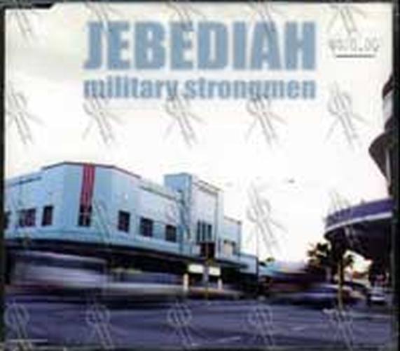 JEBEDIAH - Military Strongmen - 1
