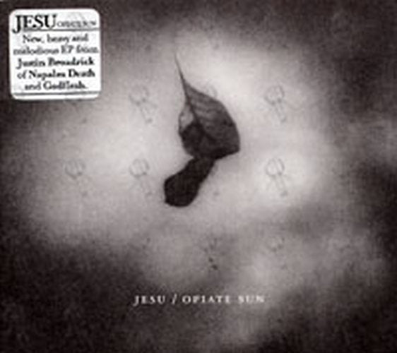 JESU - Opiate Sun - 1