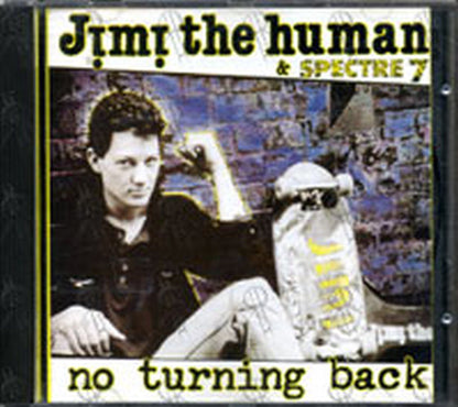 JIMI THE HUMAN & SPECTRE 7 - No Turning Back - 1
