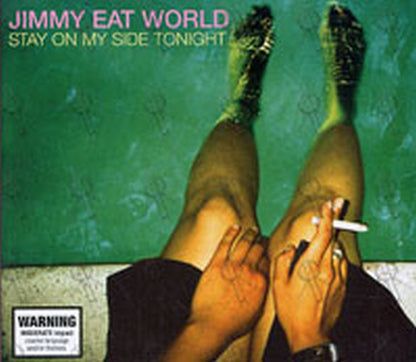 JIMMY EAT WORLD - Stay On My Side Tonight - 1