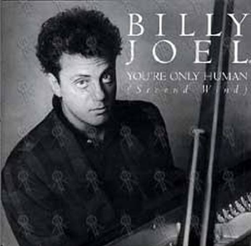 JOEL-- BILLY - You're Only Human (Second Wind) - 1