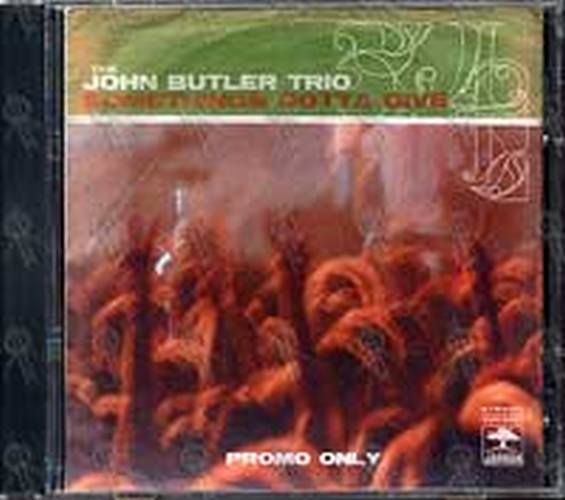 JOHN BUTLER TRIO-- THE - Somethings Gotta Give - 1