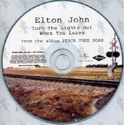 JOHN-- ELTON - Turn The Lights Out When You Leave - 1