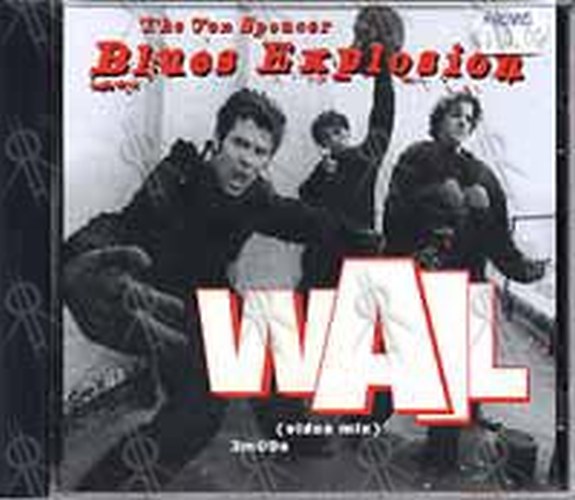 JON SPENCER BLUES EXPLOSION-- THE - Wail - 1