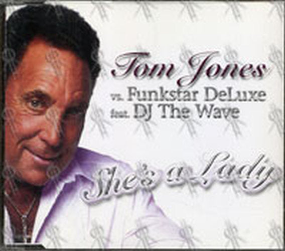 JONES-- TOM|FUNKSTAR DELUXE|DJ THE WAVE - She's A Lady - 1