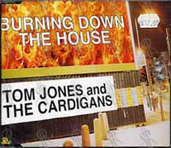 JONES-- TOM|THE CARDIGANS - Burning Down The House - 1