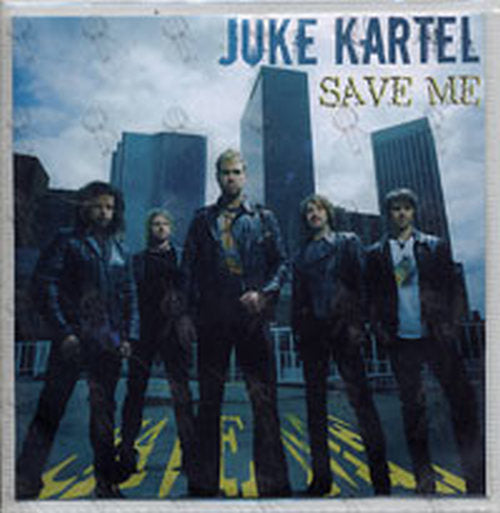 JUKE KARTEL - Save Me - 1