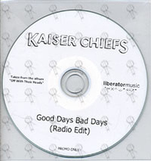 KAISER CHIEFS - Good Days Bad Days (radio edit) - 1
