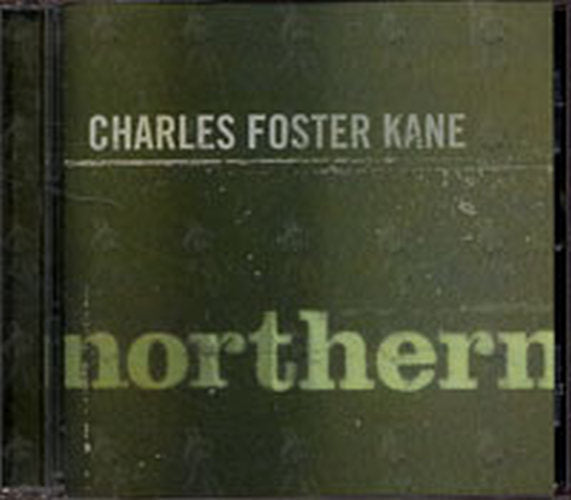 KANE-- CHARLES FOSTER - Northern - 1