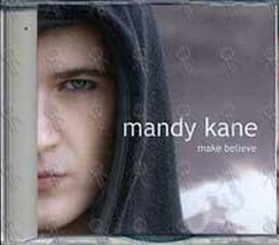 KANE-- MANDY - Make Believe - 1