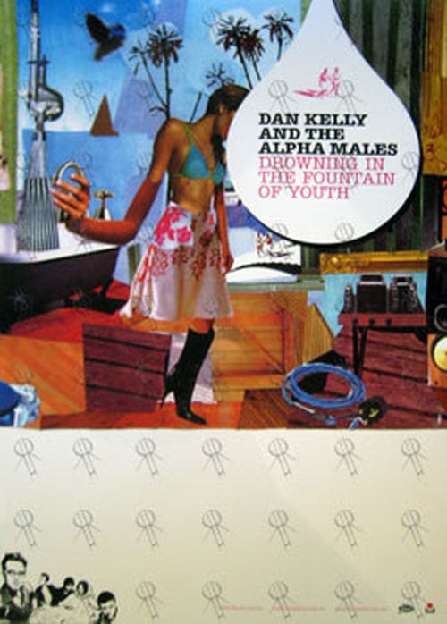 KELLY-- DAN &amp; THE ALPHA MALES - &#39;Drowning In The Fountain Of Youth&#39; Album Poster - 1