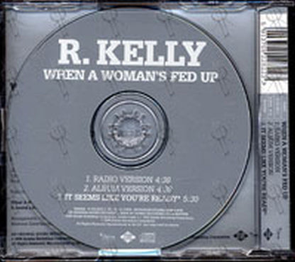 KELLY-- R - When A Woman's Fed Up - 2