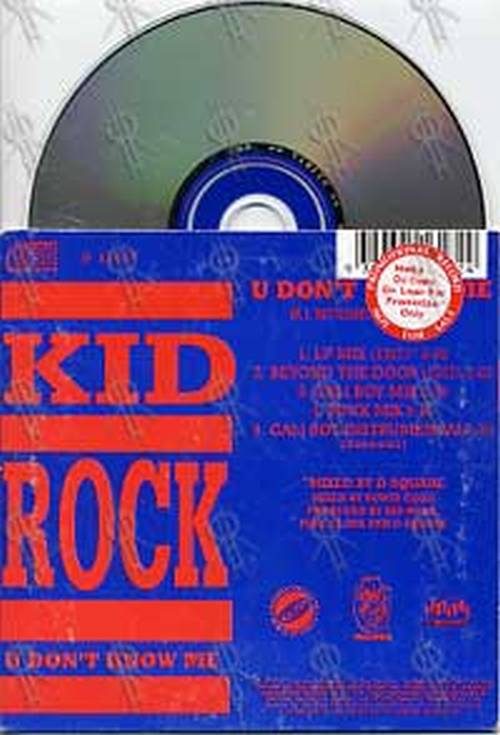 KID ROCK - U Don&#39;t Know Me - 2