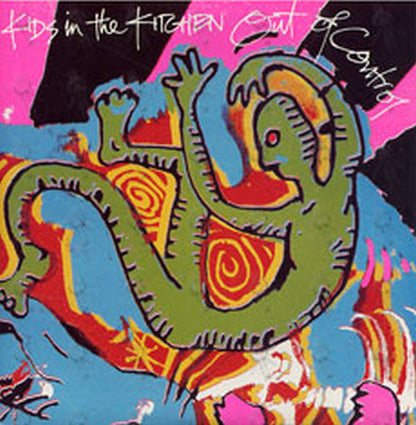 KIDS IN THE KITCHEN - Out Of Control - 1