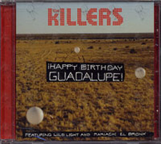KILLERS-- THE - Happy Birthday Guadalupe! - 1