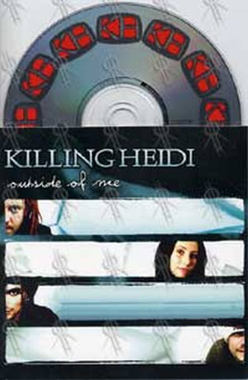 KILLING HEIDI - Outside Of Me - 1