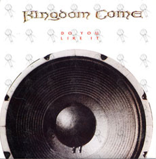 KINGDOM COME - Do You Like It - 1