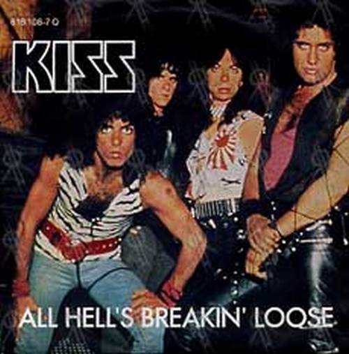 KISS - All Hell&#39;s Breakin&#39; Loose - 1
