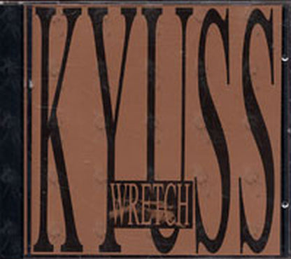 KYUSS - Wretch - 1