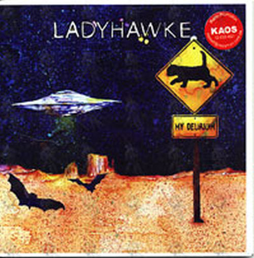 LADYHAWKE - My Delirium - 1