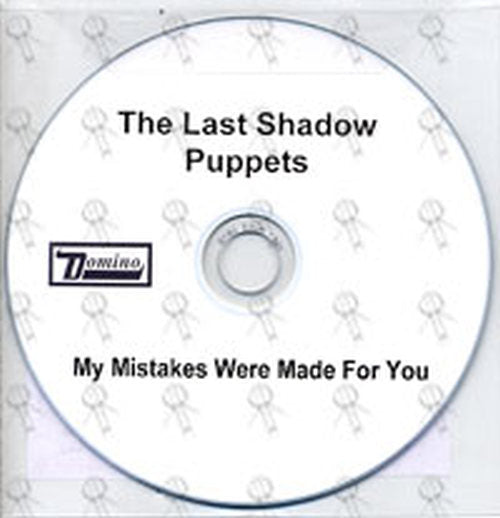 LAST SHADOW PUPPETS-- THE - My Mistakes Were Made For You - 1