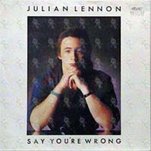 LENNON-- JULIAN - Say You're Wrong - 1