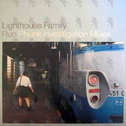LIGHTHOUSE FAMILY - Run (Phunk Investigation Mixes) - 1