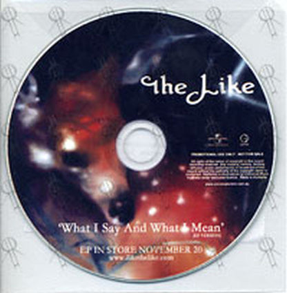 LIKE-- THE - What I Say And What I Mean - 1