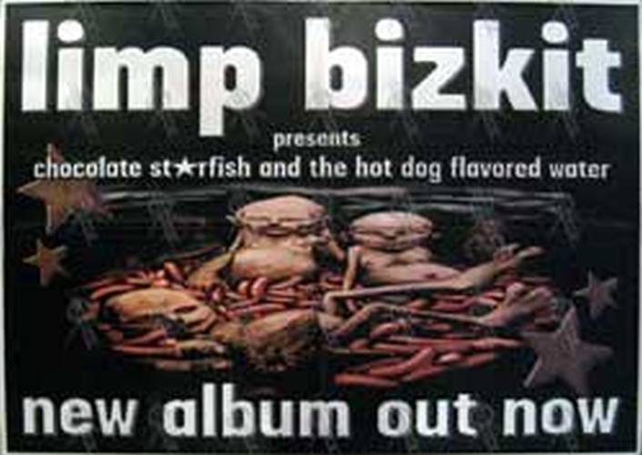 LIMP BIZKIT - 'Chocolate Starfish And The Hot Dog Flavored Water' Album Poster - 1