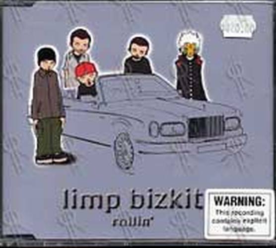 LIMP BIZKIT - Rollin&#39; - 1