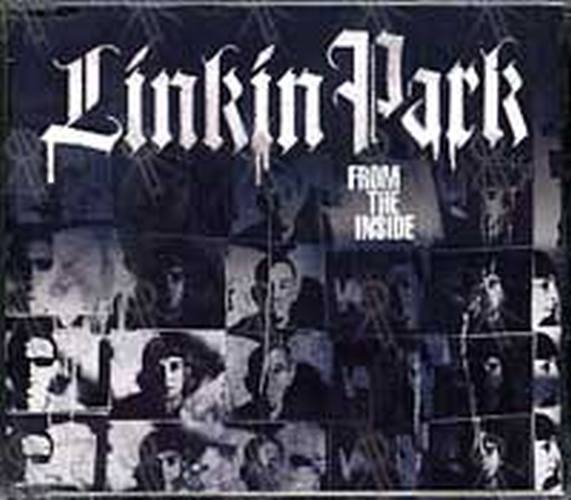 LINKIN PARK - From The Inside - 1