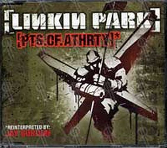 LINKIN PARK - Pts.Of.Athrty - 1