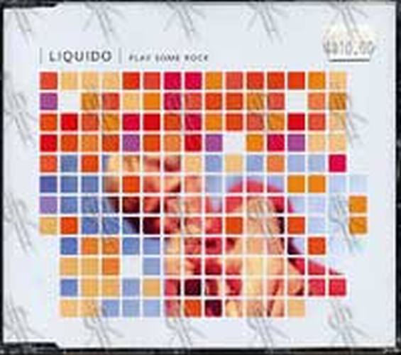 LIQUIDO - Play Some Rock - 1