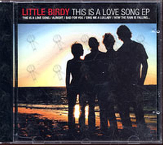 LITTLE BIRDY - This Is A Love Song EP - 1