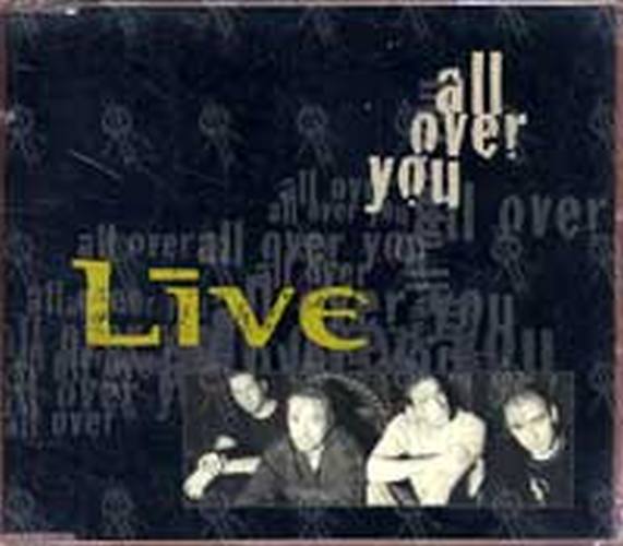 LIVE - All Over You - 1