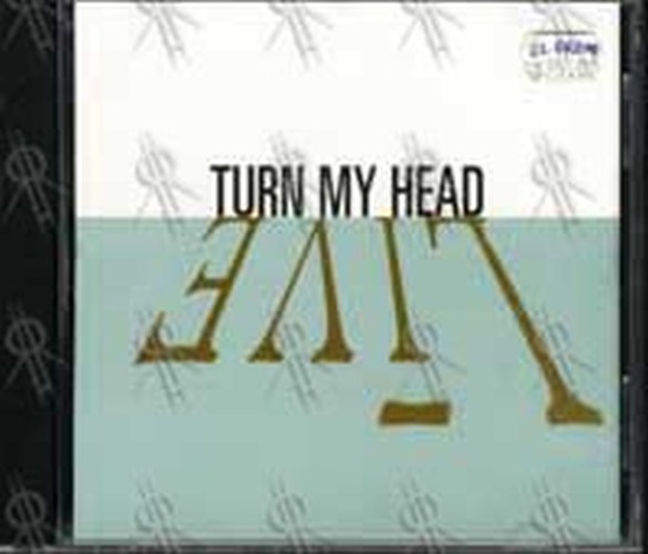 LIVE - Turn My Head - 1