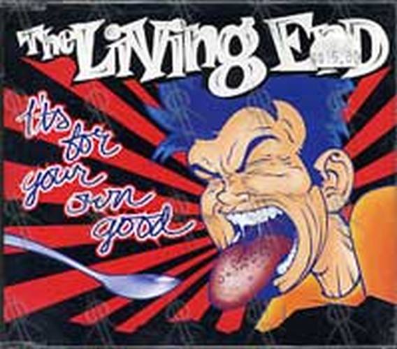 LIVING END-- THE - It's For Your Own Good - 1