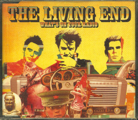 LIVING END-- THE - What&#39;s On Your Radio - 1