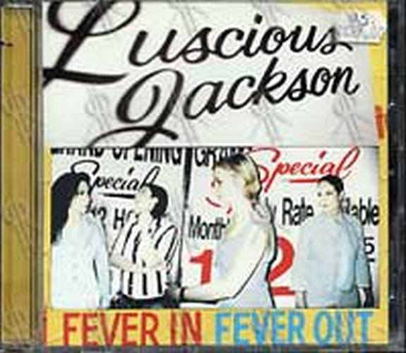 LUSCIOUS JACKSON - Fever In Fever Out - 1