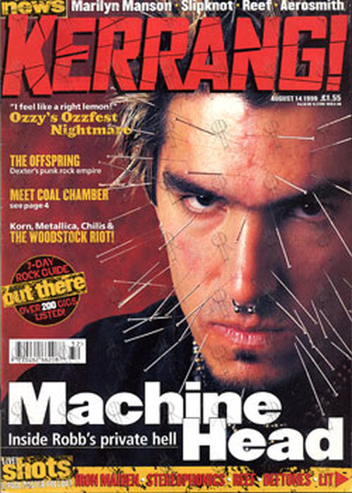 MACHINE HEAD - &#39;Kerrang!&#39; - 14th August 1999 - Robb Flyn On Cover - 1