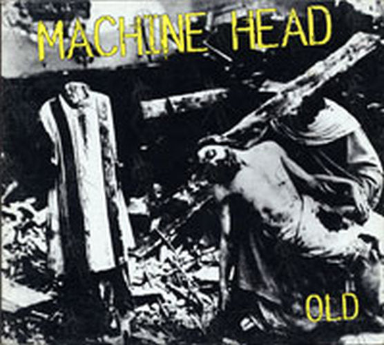 MACHINE HEAD - Old - 2