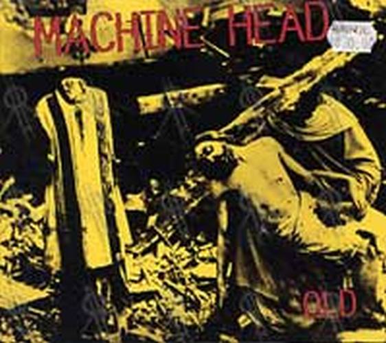 MACHINE HEAD - Old - 3