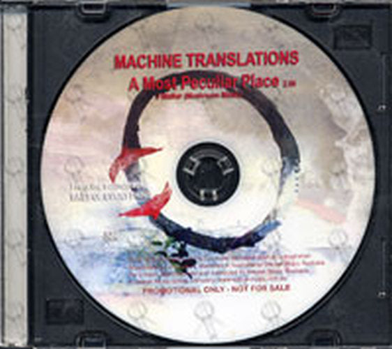 MACHINE TRANSLATIONS - A Most Peculiar Place - 1