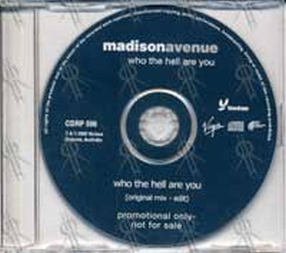 MADISON AVENUE - Who The Hell Are You - 1