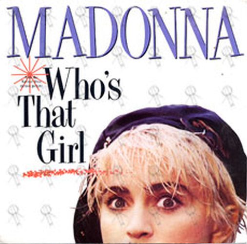 MADONNA - Who&#39;s That Girl - 1