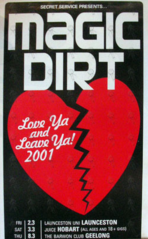 MAGIC DIRT - &#39;Love Ya and Leave Ya!&#39; 2001 Tour Poster - 1