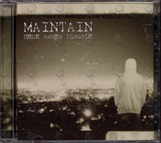 MAINTAIN - Here Comes Trouble - 1