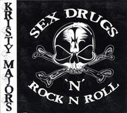 MAJORS-- KRISTY - Sex Drugs Rock 'N' Roll - 1