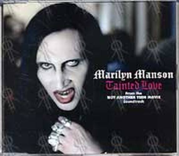 MANSON-- MARILYN - Tainted Love - 1