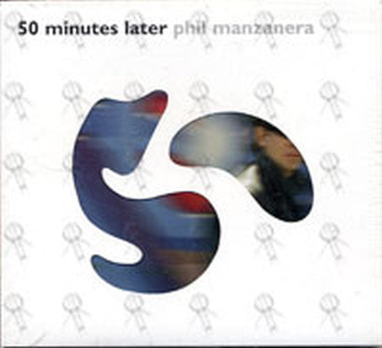 MANZANERA-- PHIL - 50 Minutes Later - 1